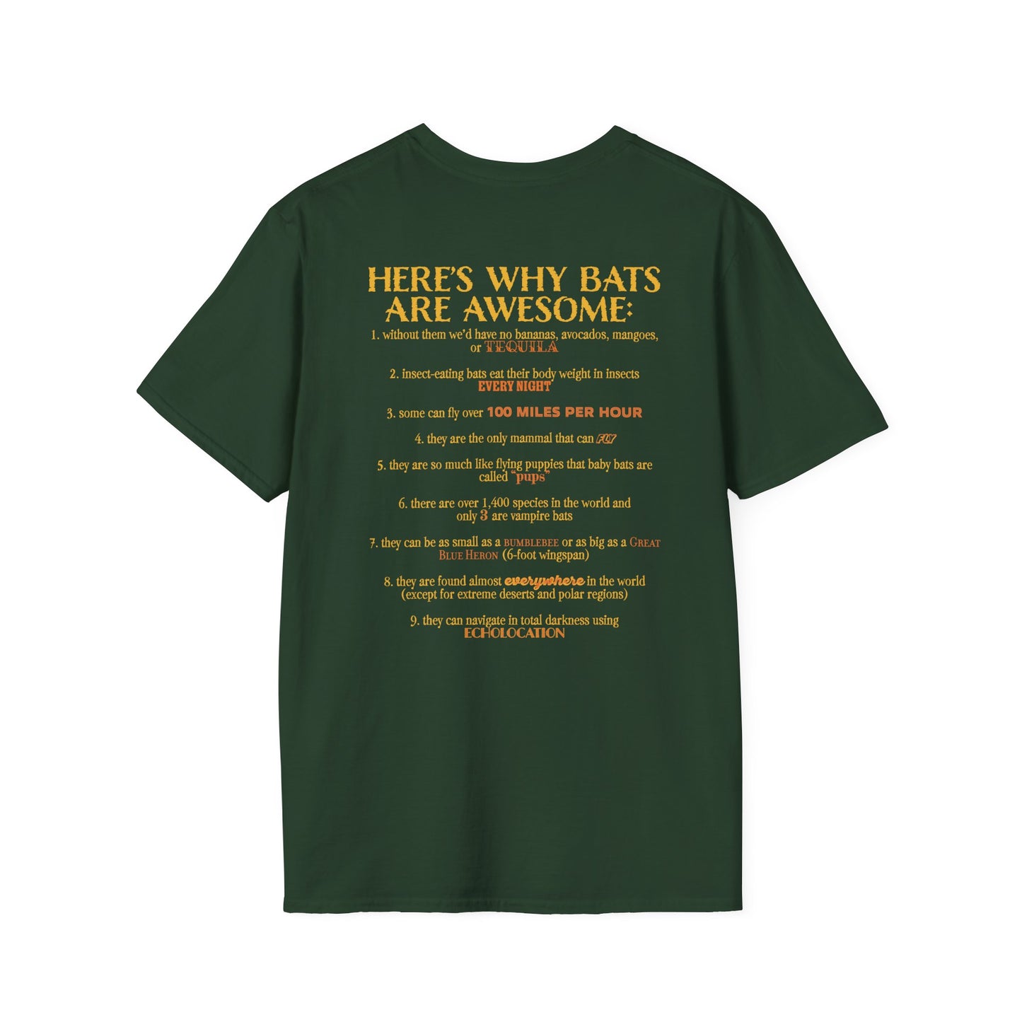 Back of a forest green t-shirt that reads “Here’s why bats are awesome,” followed by a fun list of 9 bat facts—because who doesn’t want wearable proof that bats are the underrated rockstars of the animal kingdom?