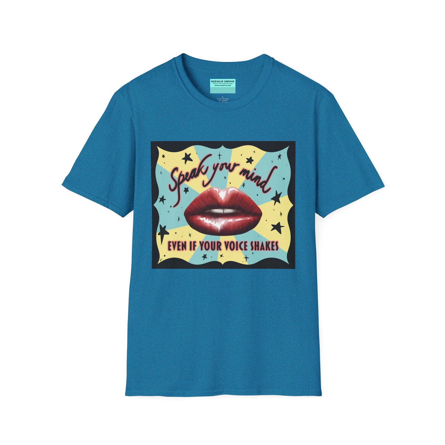 Tropical blue t-shirt featuring an illustration of red lips and the phrase 'Speak your mind, even if your voice shakes.'