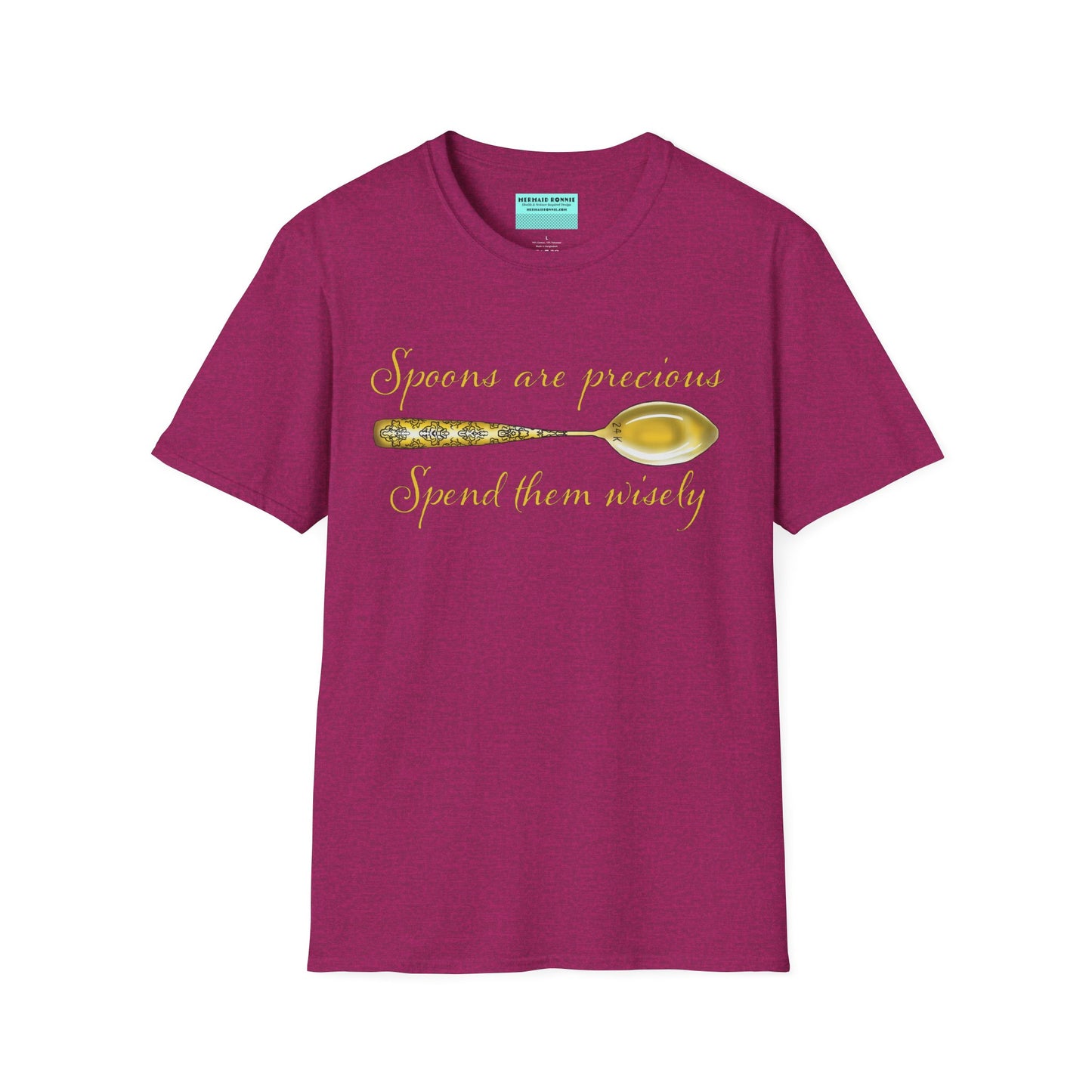 Fuscia t-shirt featuring a picture of a gold spoon and the phrase 'Spoons are precious, spend them wisely.'