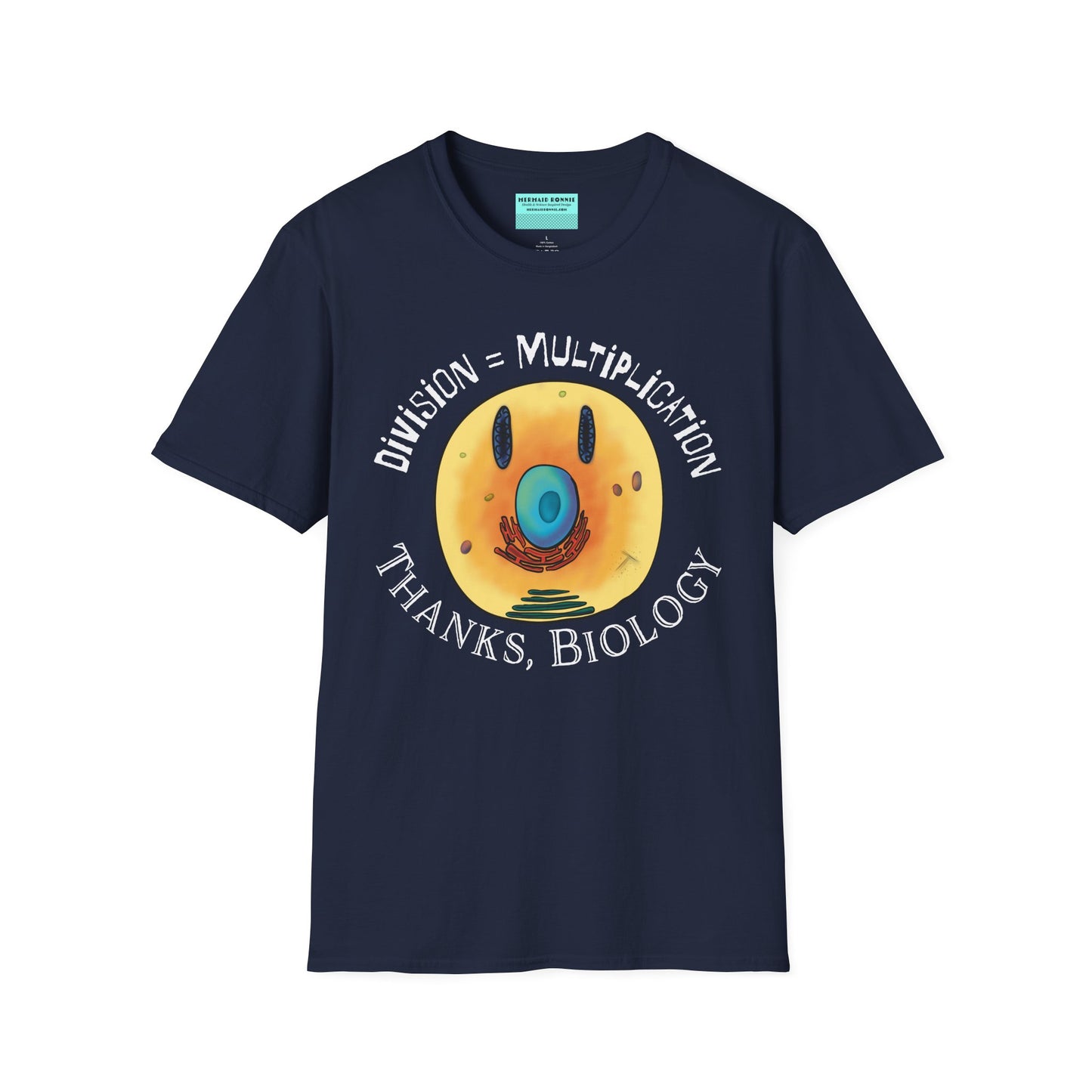 Navy t-shirt featuring an illustration of a cell, with cellular organelles arranged to create a smiley face. The text 'Division = Multiplication. Thanks, Biology' is displayed surrounding the image.
