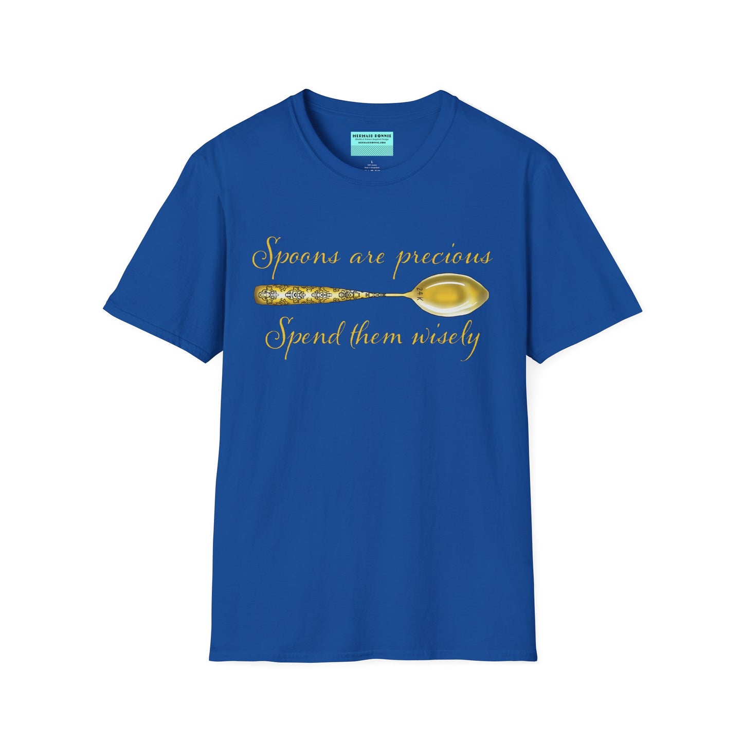 Royal blue t-shirt featuring a picture of a gold spoon and the phrase 'Spoons are precious, spend them wisely.'