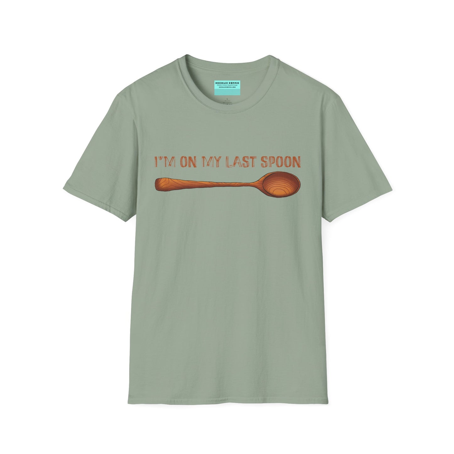 Green t-shirt with an illustration of a wooden spoon and the phrase 'I'm on my last spoon' printed on the front.