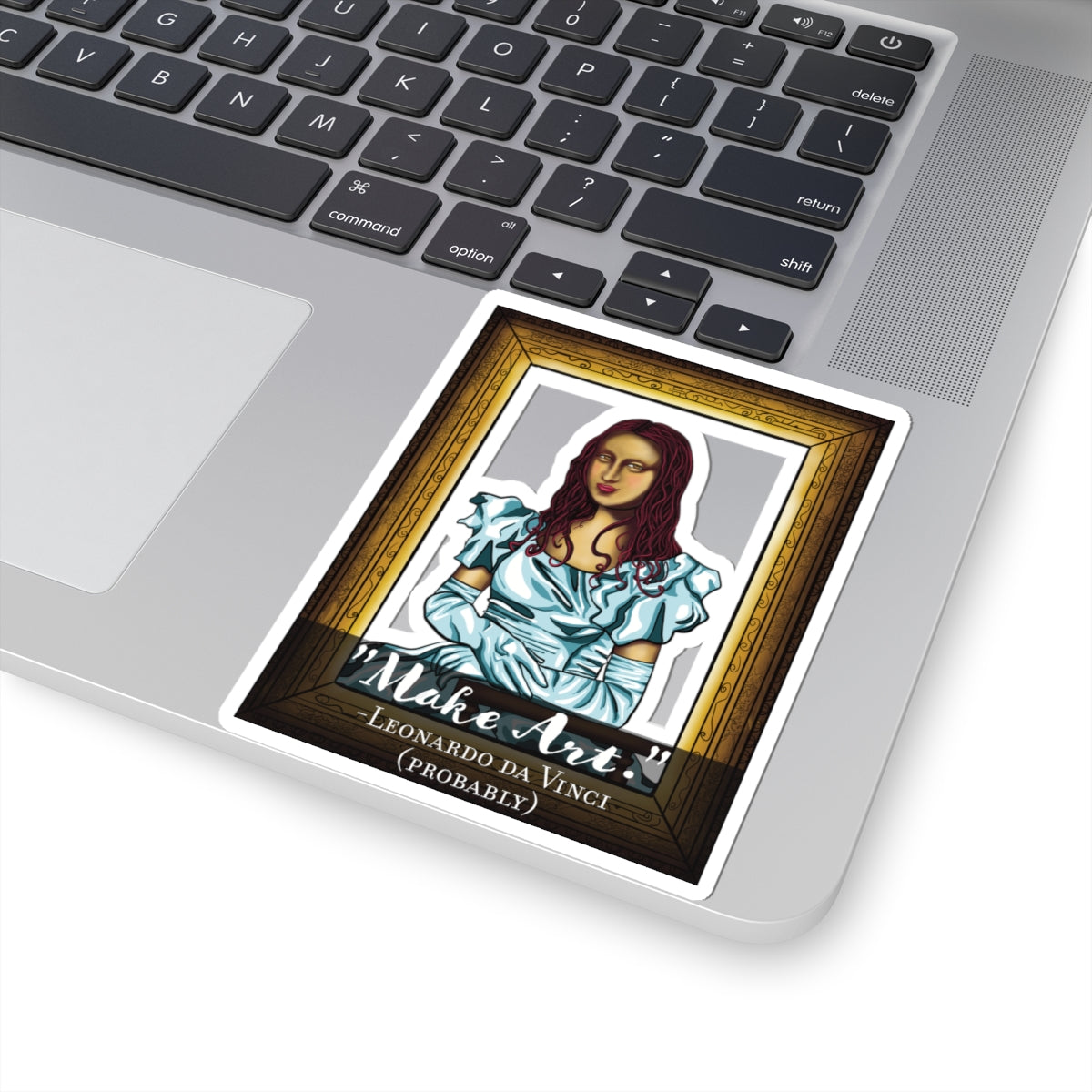 Funny Mona Lisa Sticker, ‘Make Art’ Quote Sticker, Renaissance Art Parody Vinyl Decal