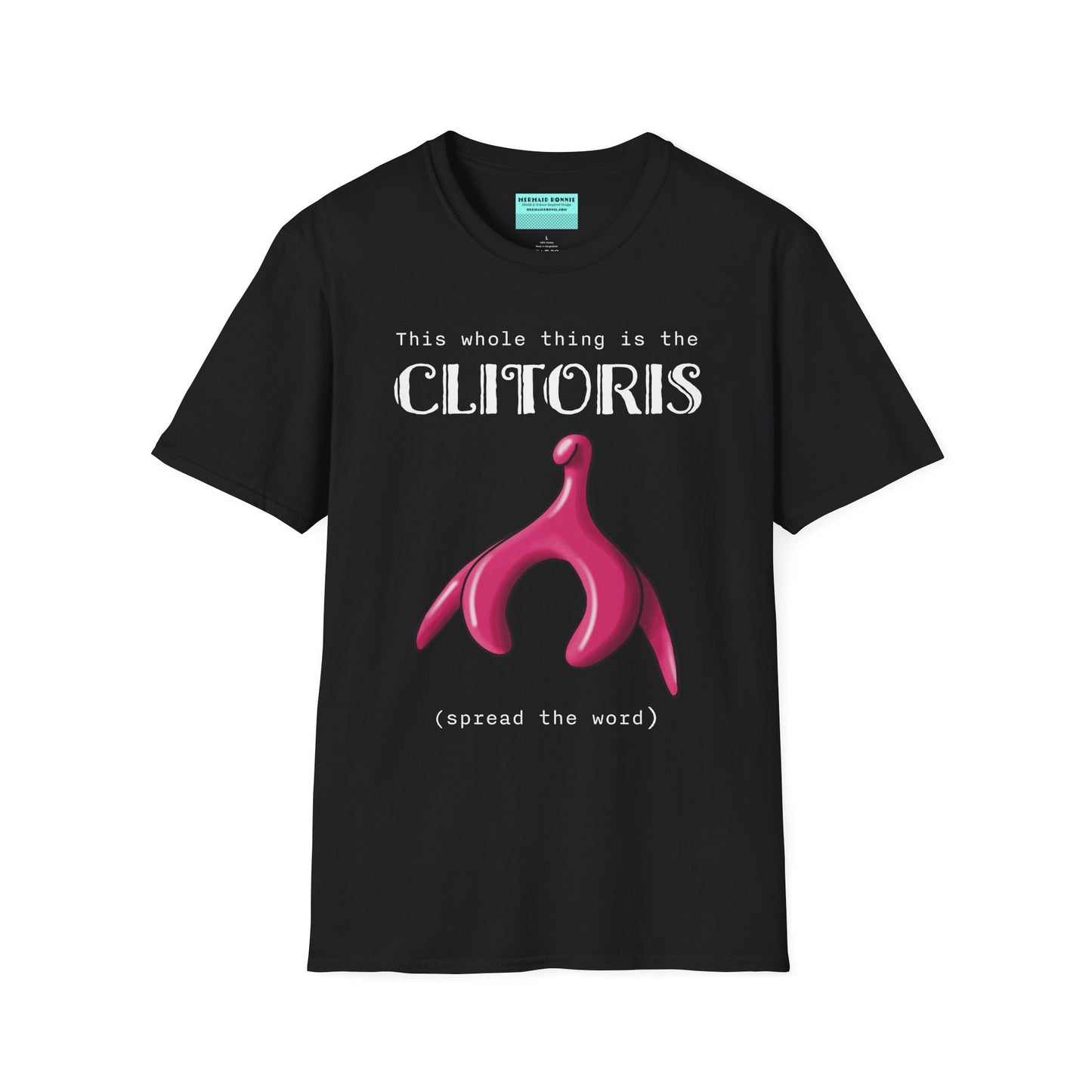 Black t-shirt with an illustration of the clitoris and white text that reads 'this whole thing is the clitoris. spread the word’.