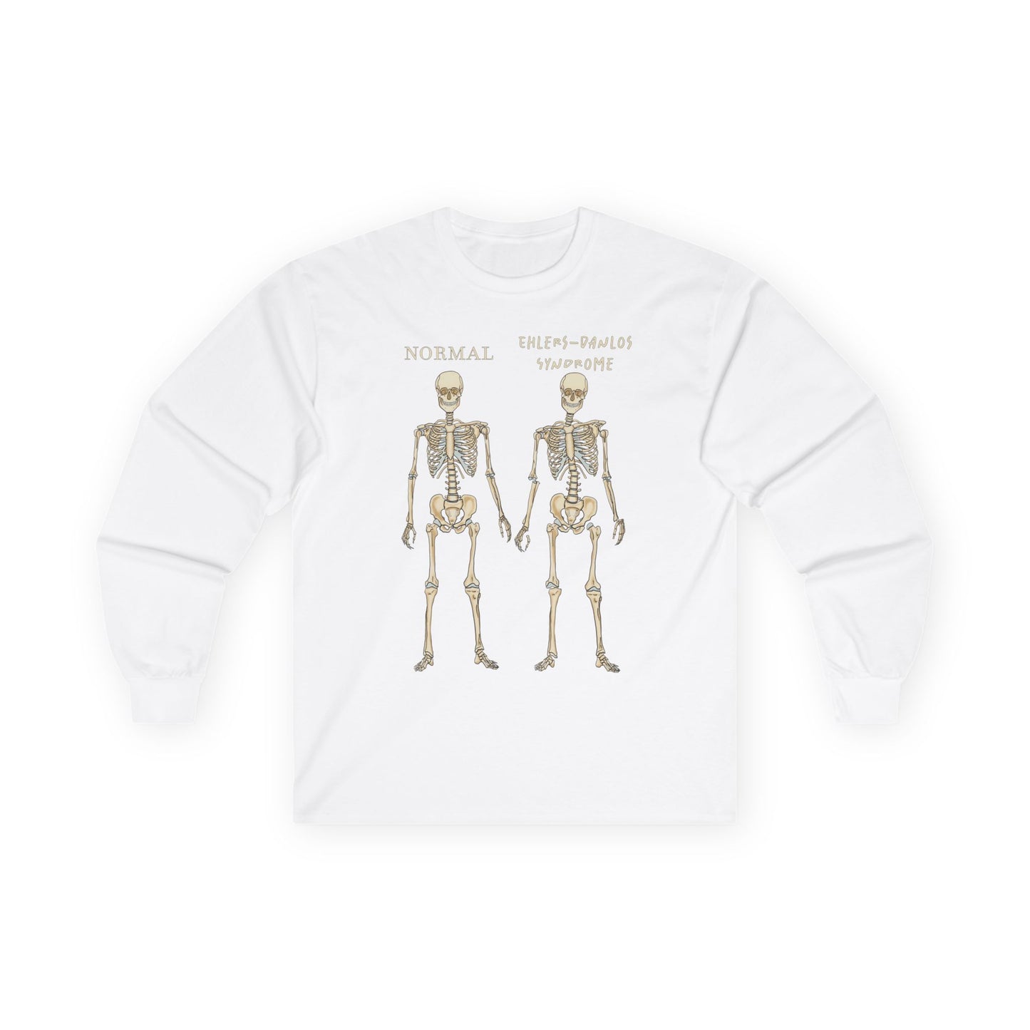 A white long sleeve shirt with two skeletons side by side—one labeled "normal," the other "Ehlers-Danlos Syndrome"—visually showcasing the effects of EDS with a clever, anatomy-inspired twist.