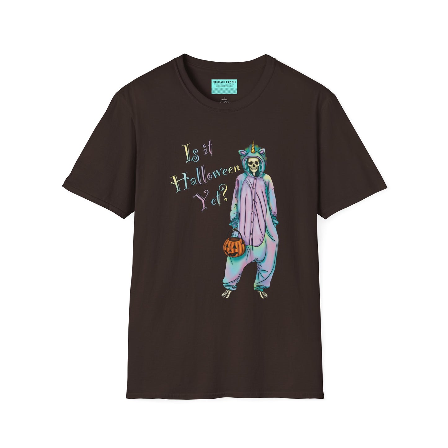 Brown t-shirt featuring a drawing of a skeleton in a unicorn costume onesie, with the phrase 'Is it Halloween yet?' printed on it.