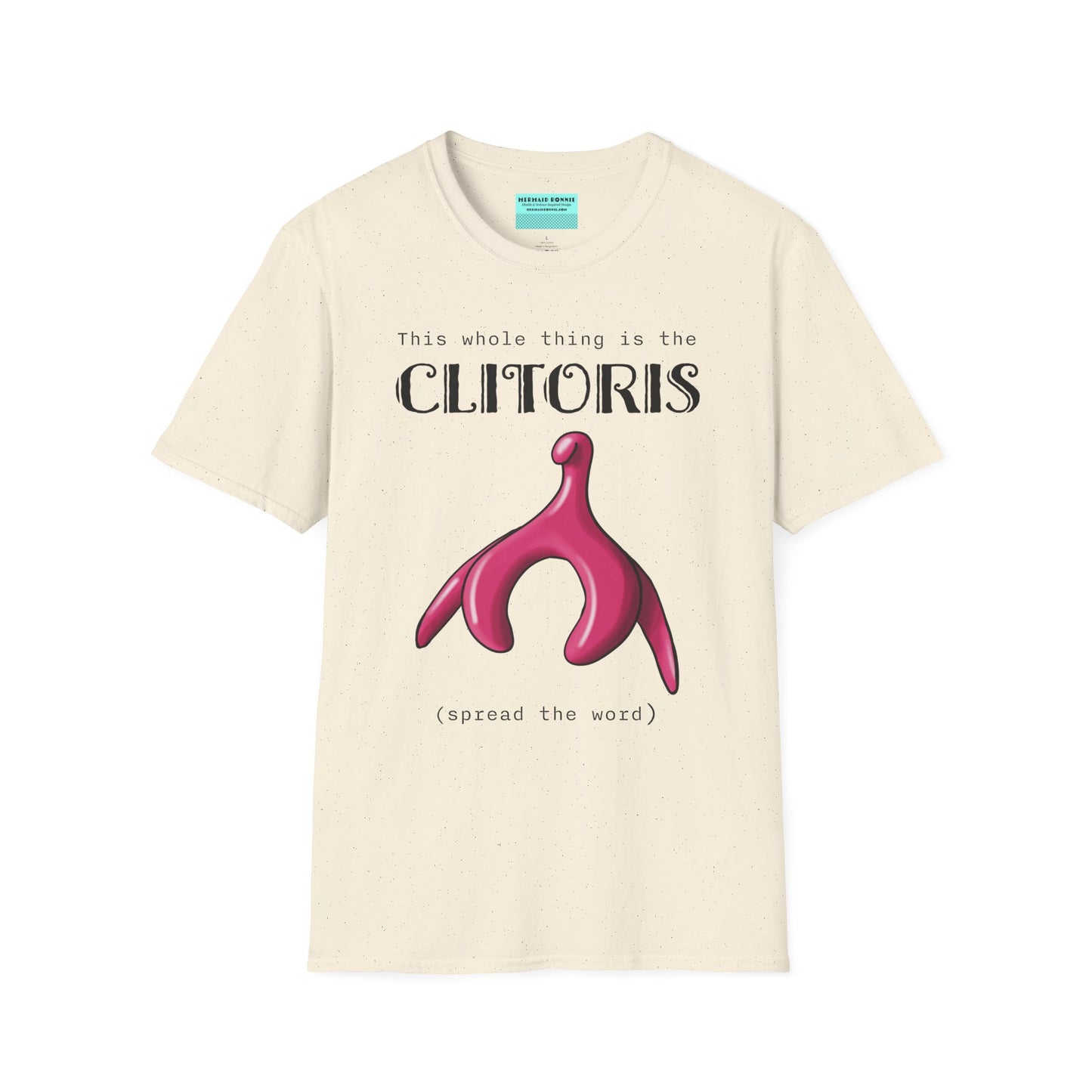 Beige t-shirt with an illustration of the clitoris and black text that reads 'this whole thing is the clitoris. spread the word’.