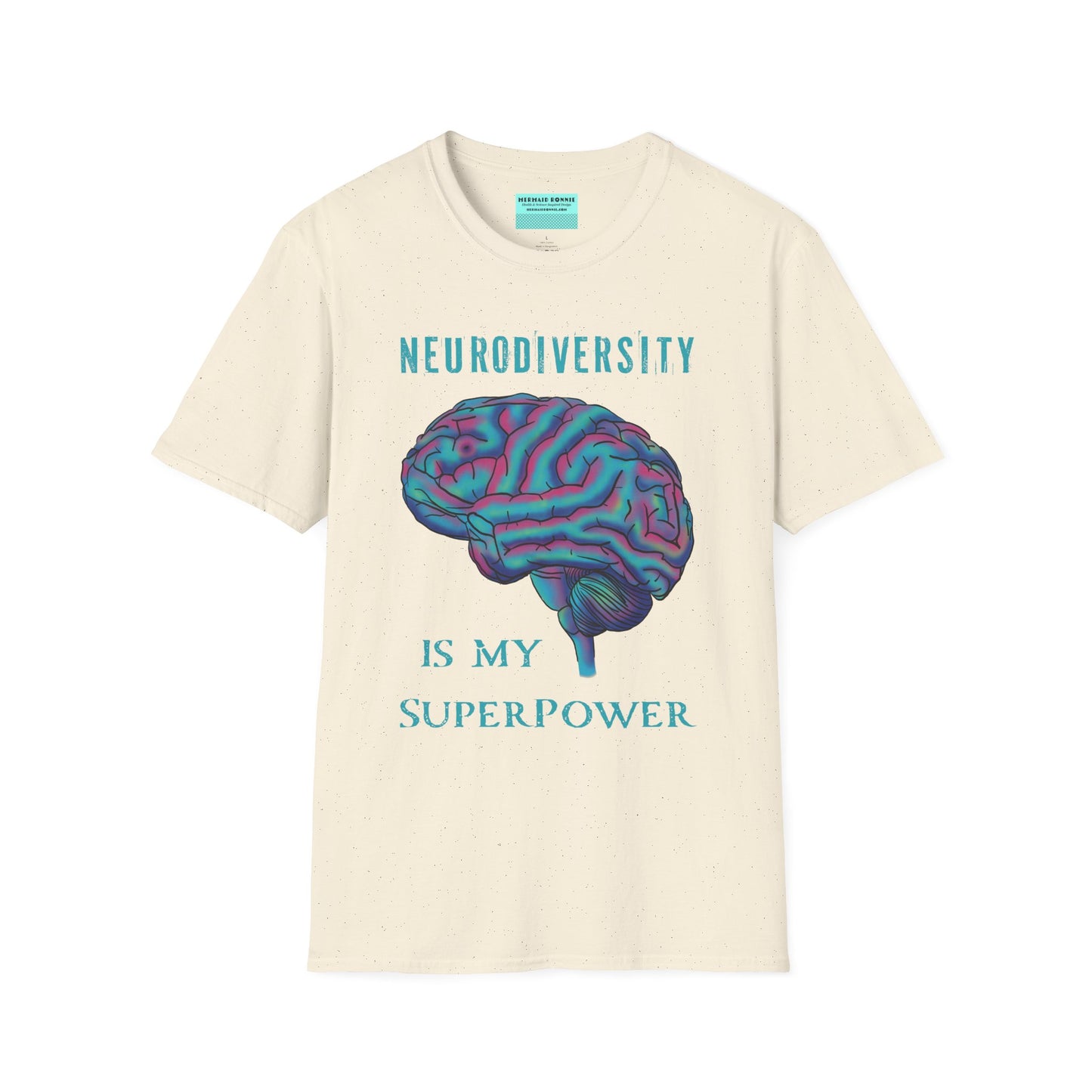Beige t-shirt featuring an anatomical drawing of a brain, with the phrase 'Neurodiversity is my superpower' printed on it.