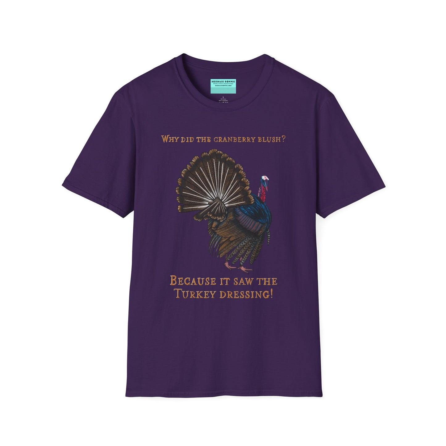 Purple Thanksgiving t-shirt featuring a picture of a turkey and the text 'Why did the cranberry blush? Because it saw the turkey dressing!