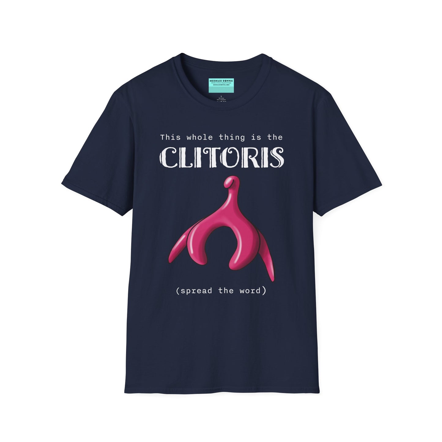 Navy t-shirt with an illustration of the clitoris and white text that reads 'this whole thing is the clitoris. spread the word’.