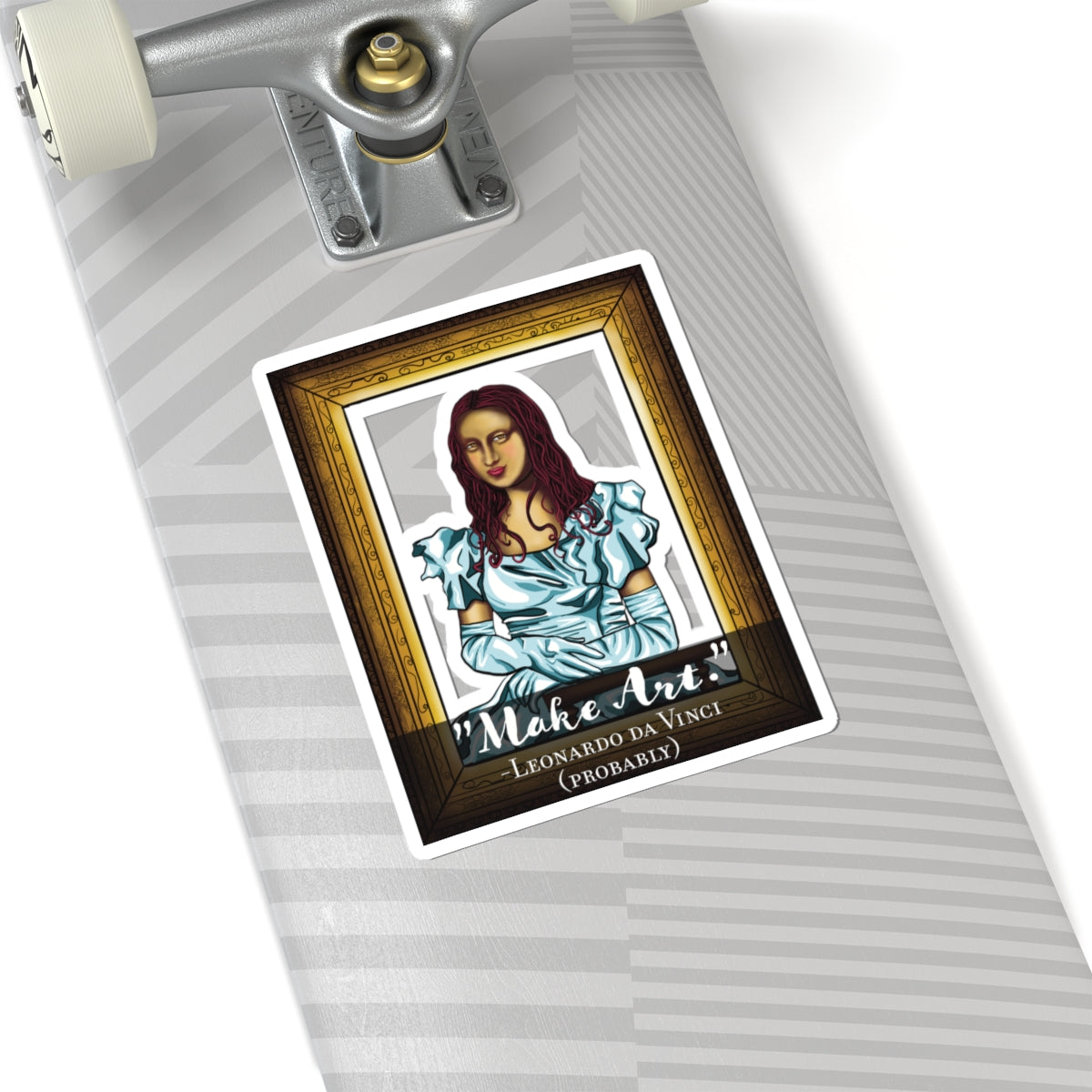 Funny Mona Lisa Sticker, ‘Make Art’ Quote Sticker, Renaissance Art Parody Vinyl Decal