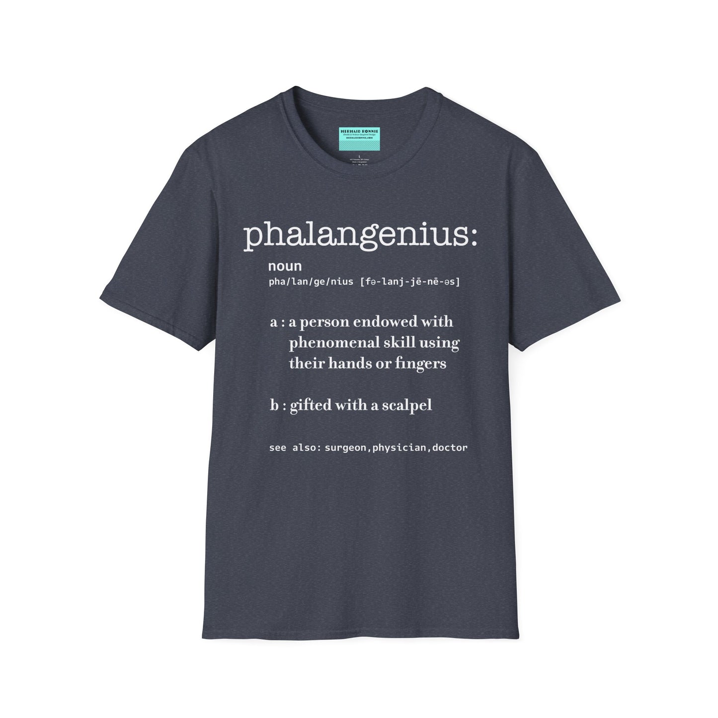 Dark grey t-shirt featuring a dictionary-style definition of the term 'Phalangenius,' a humorous play on the terms 'phalange' and 'genius,' aimed at surgeons.