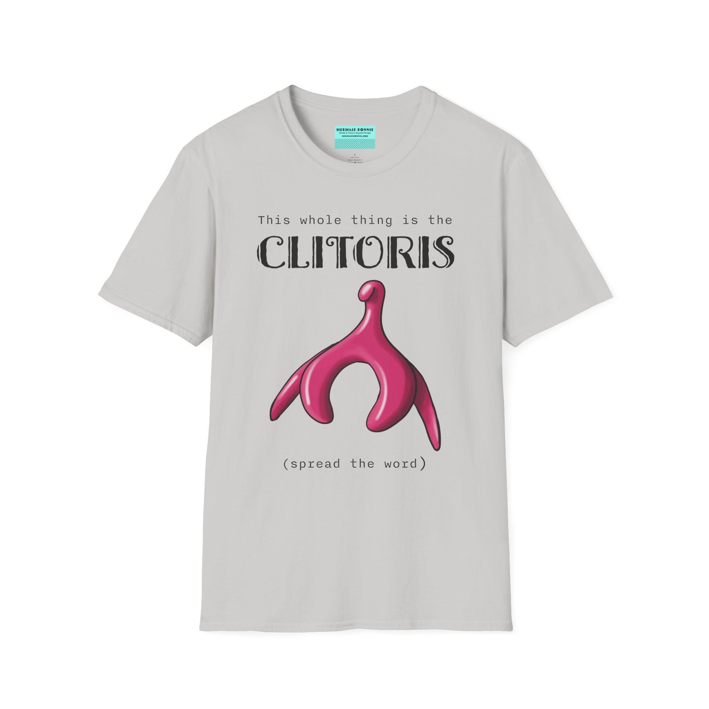 Grey t-shirt with an illustration of the clitoris and black text that reads 'this whole thing is the clitoris. spread the word’.