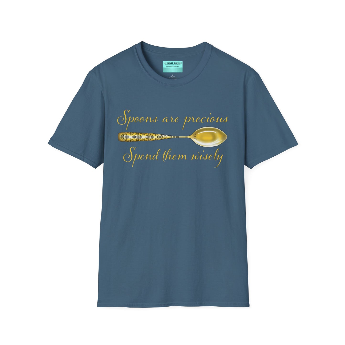 Indigo blue t-shirt featuring a picture of a gold spoon and the phrase 'Spoons are precious, spend them wisely.'