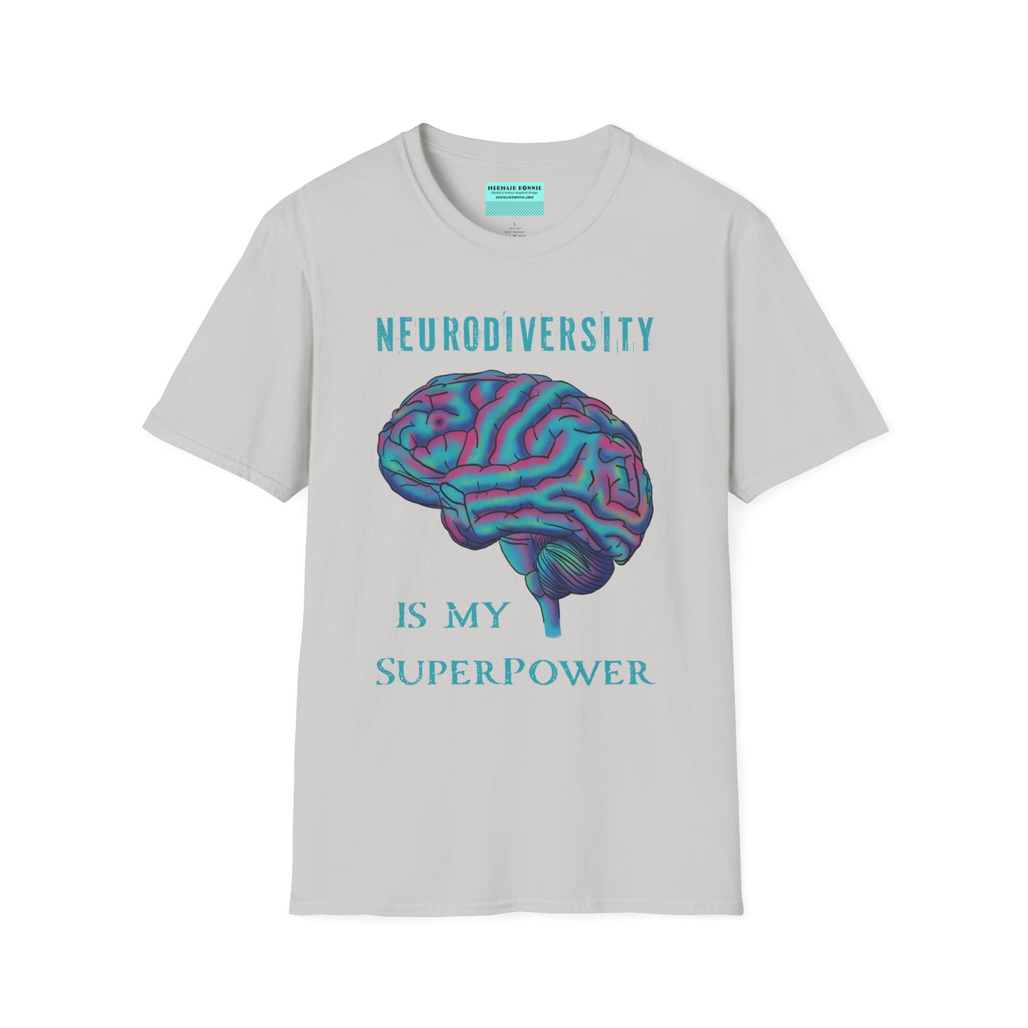 Ice grey t-shirt featuring an anatomical drawing of a brain, with the phrase 'Neurodiversity is my superpower' printed on it.