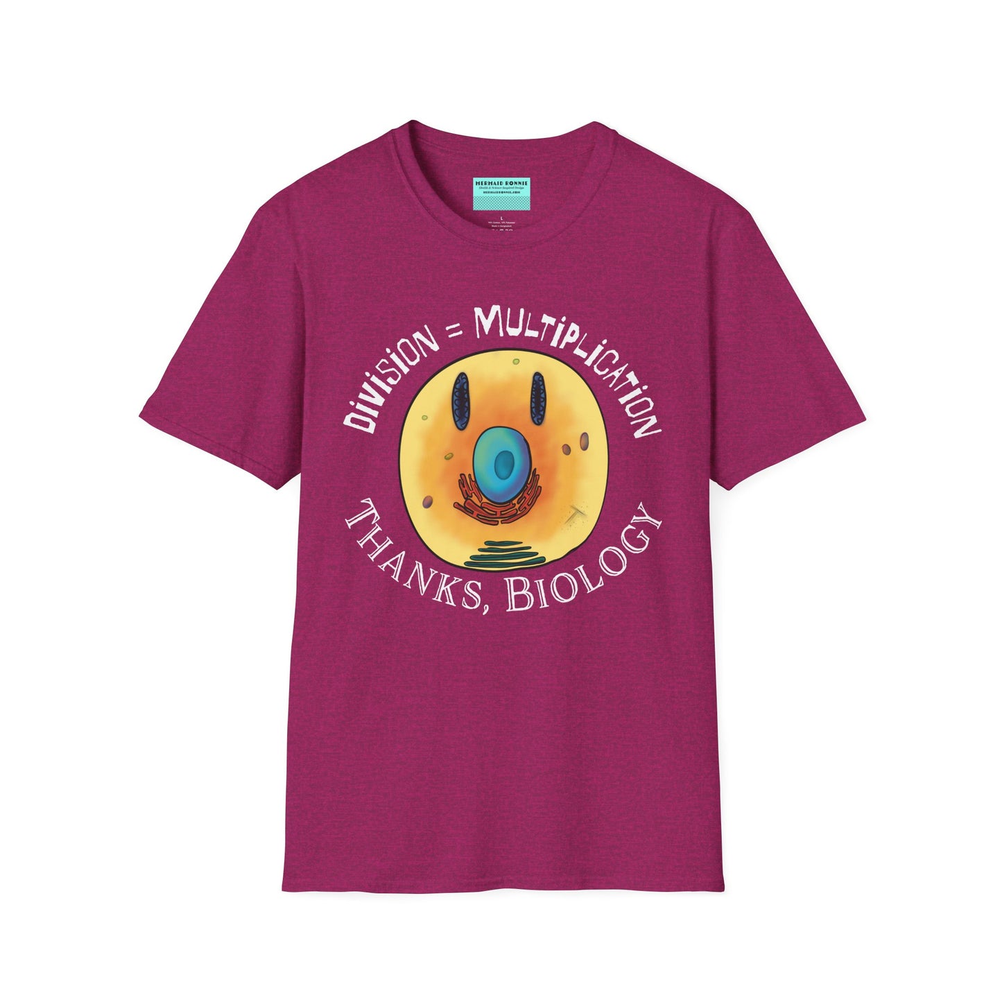 Pink t-shirt featuring an illustration of a cell, with cellular organelles arranged to create a smiley face. The text 'Division = Multiplication. Thanks, Biology' is displayed surrounding the image.