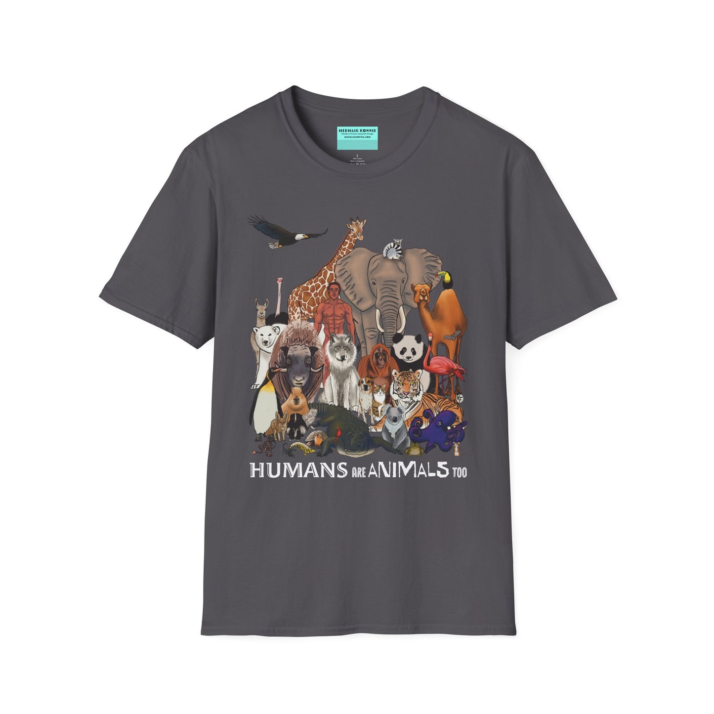 Charcoal grey unisex short sleeve tee featuring a diverse group of illustrated animals—like an elephant, bird, cat, and more—gathered around a human in the center. Below the image, the text reads "humans are animals too," celebrating our place in the animal kingdom with a touch of humor and humility.