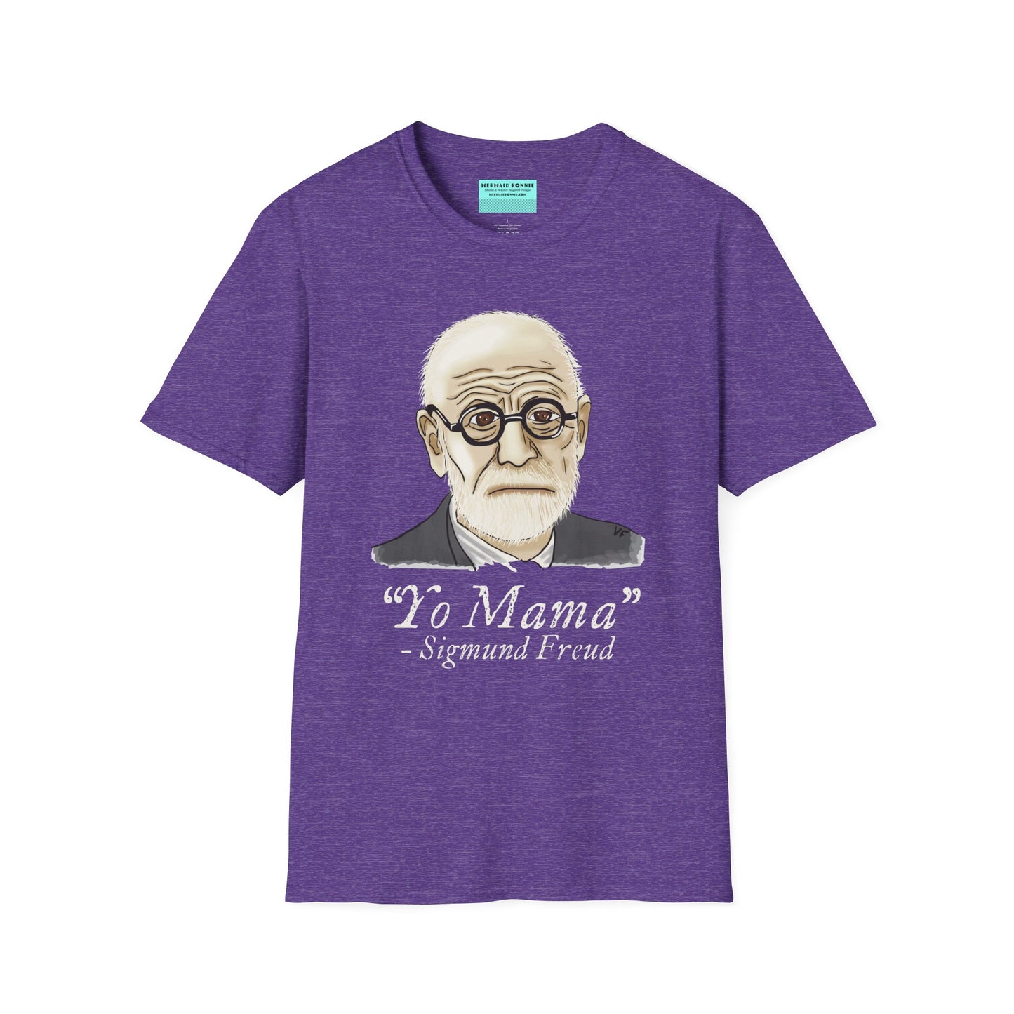 Purple unisex short sleeve tee featuring a hand-drawn portrait of Sigmund Freud looking suspiciously insightful, with the phrase "Yo mama" playfully printed below—because sometimes, every complex issue really does go back to your mother.
