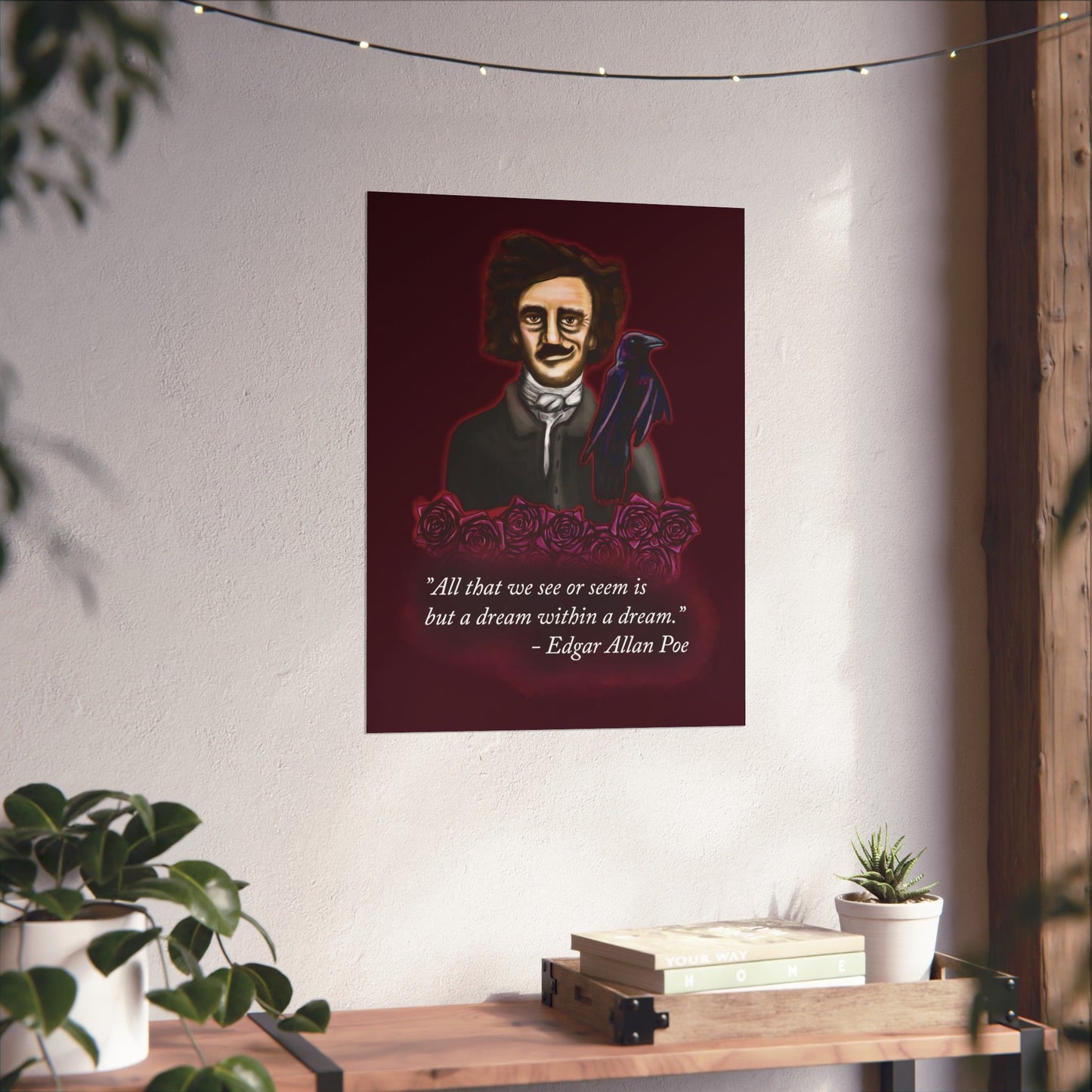 An extra-large moody poster of Edgar Allan Poe, wearing a wry smile as he’s surrounded by crimson roses and a raven, with a rich burgundy background—because even the master of macabre has a soft spot for gothic romance.