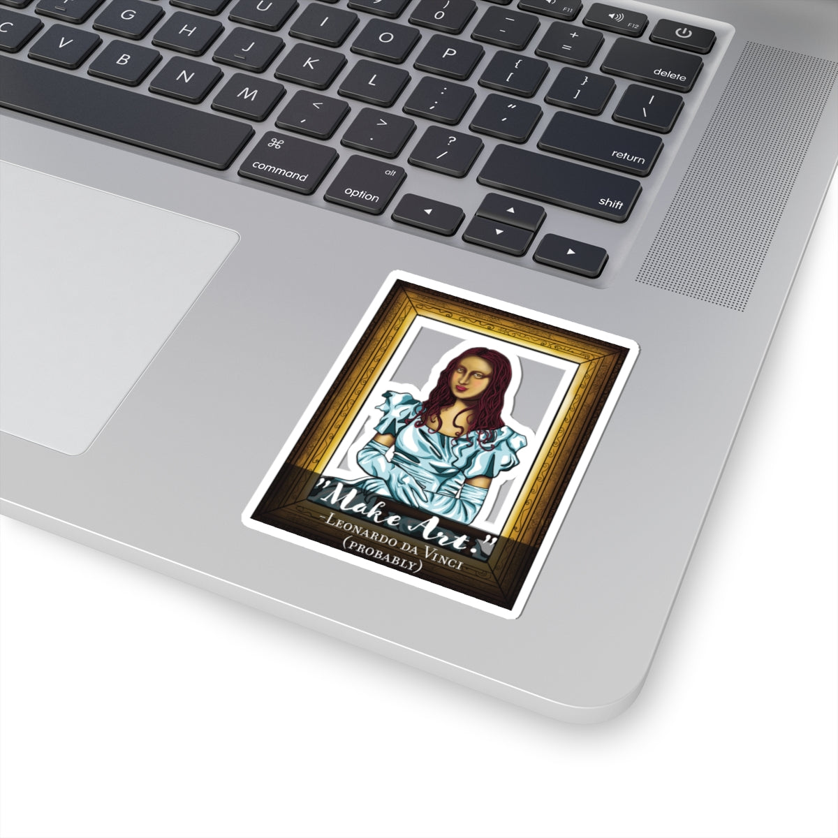 Funny Mona Lisa Sticker, ‘Make Art’ Quote Sticker, Renaissance Art Parody Vinyl Decal