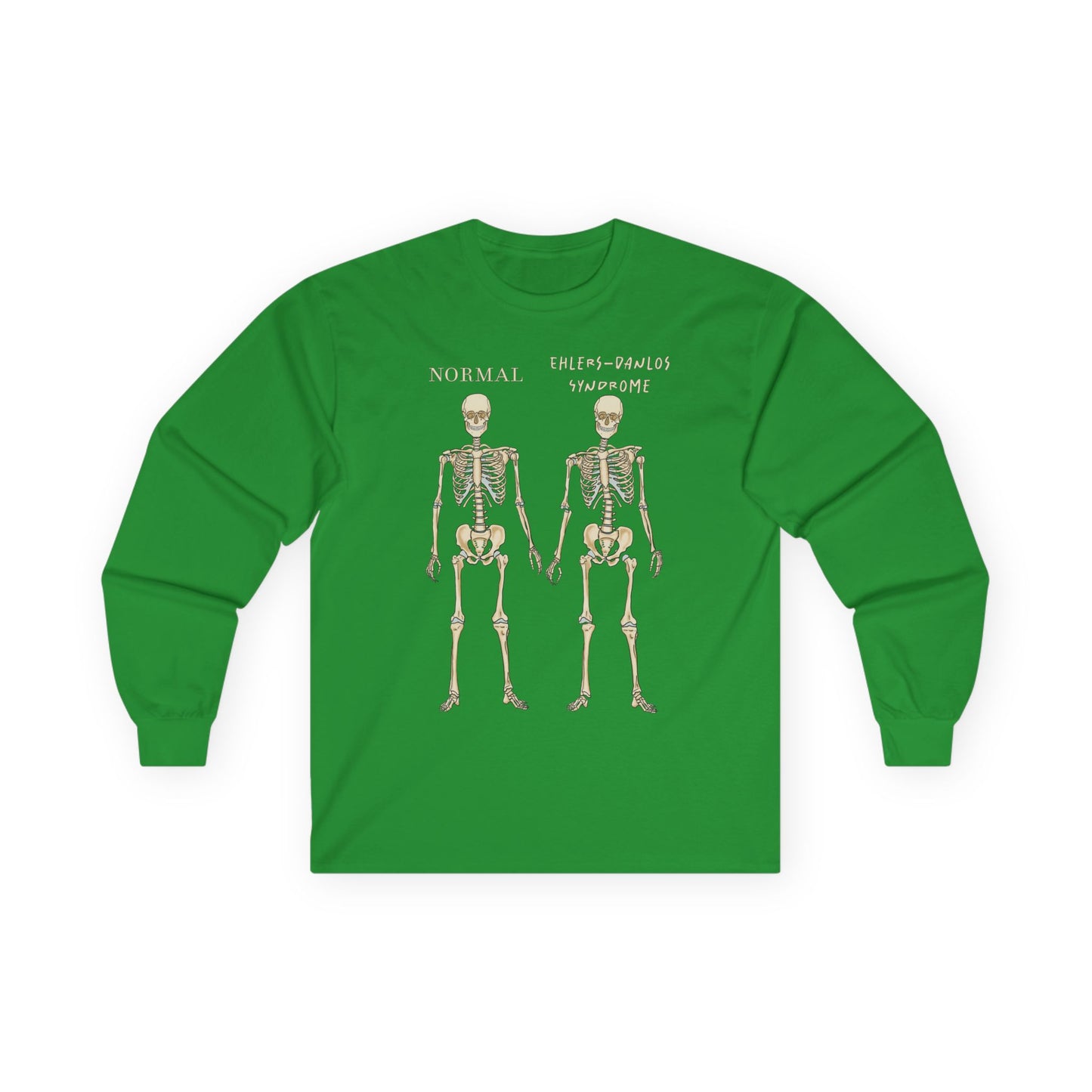 A kelly green long sleeve shirt with two skeletons side by side—one labeled "normal," the other "Ehlers-Danlos Syndrome"—visually showcasing the effects of EDS with a clever, anatomy-inspired twist.