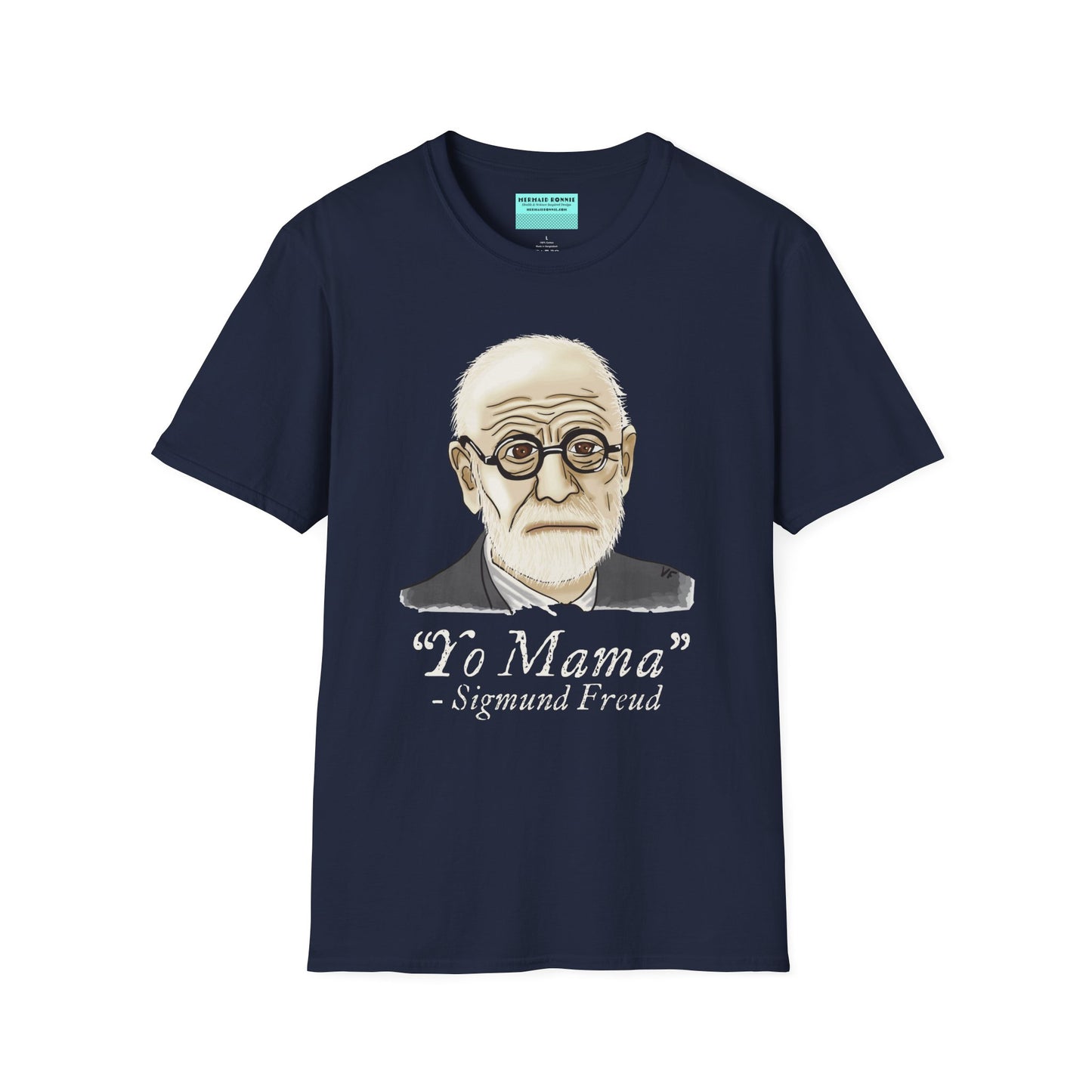 Navy unisex short sleeve tee featuring a hand-drawn portrait of Sigmund Freud looking suspiciously insightful, with the phrase "Yo mama" playfully printed below—because sometimes, every complex issue really does go back to your mother.