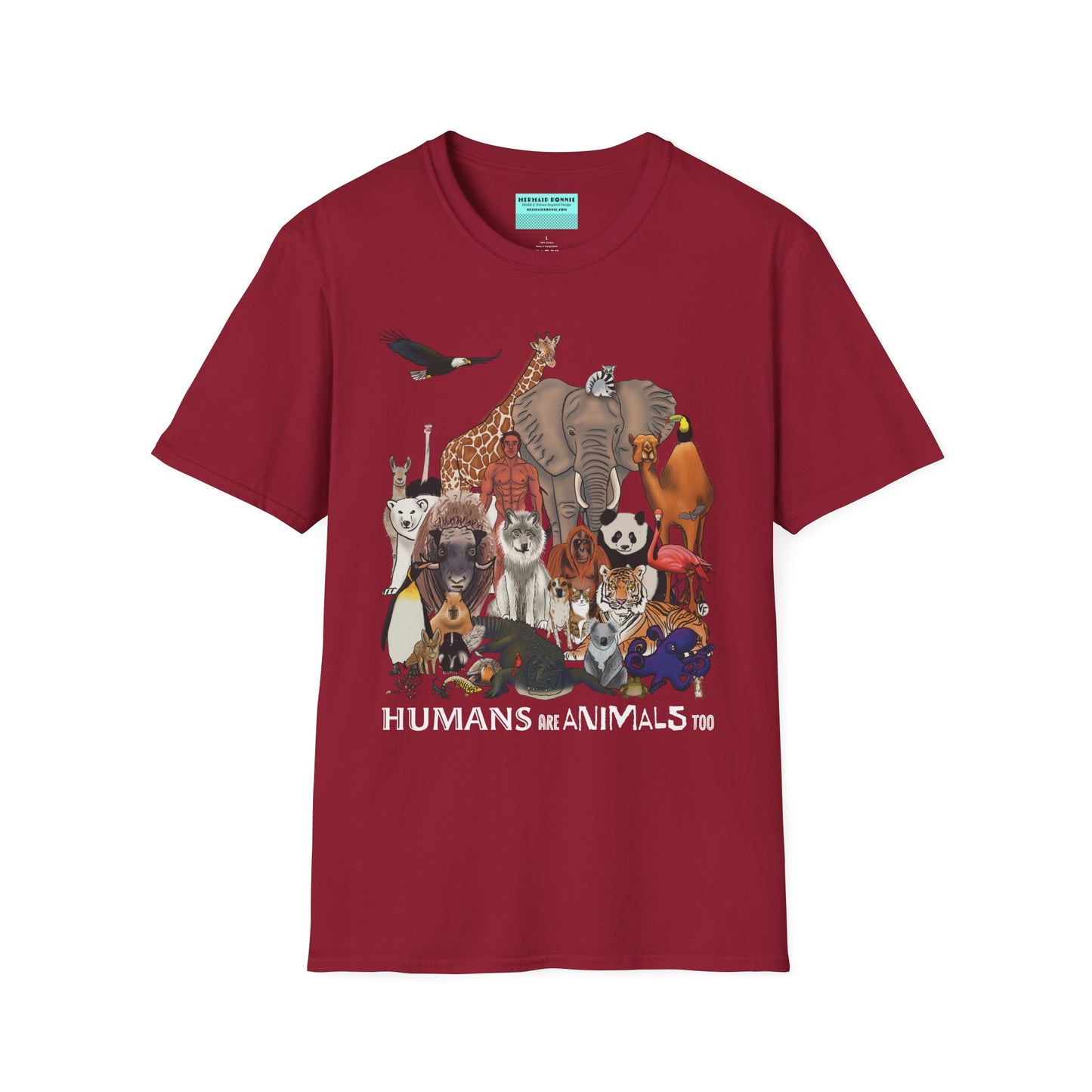 Red unisex short sleeve tee featuring a diverse group of illustrated animals—like an elephant, bird, cat, and more—gathered around a human in the center. Below the image, the text reads "humans are animals too," celebrating our place in the animal kingdom with a touch of humor and humility.