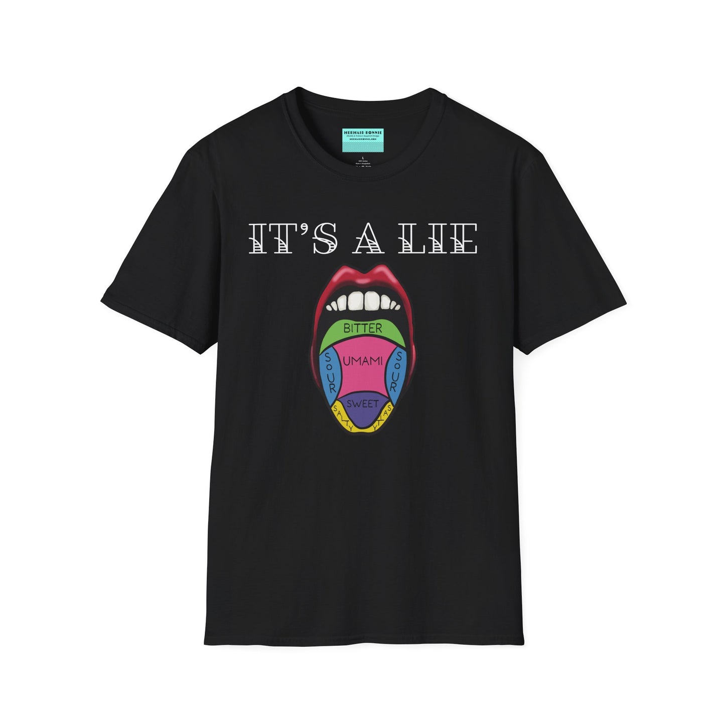 Black short-sleeve unisex t-shirt featuring a classic tongue taste map with the words “It’s a lie” boldly above it—busting the myth that different parts of your tongue taste different things. Sweet, salty, sour, bitter? Taste buds don’t discriminate!