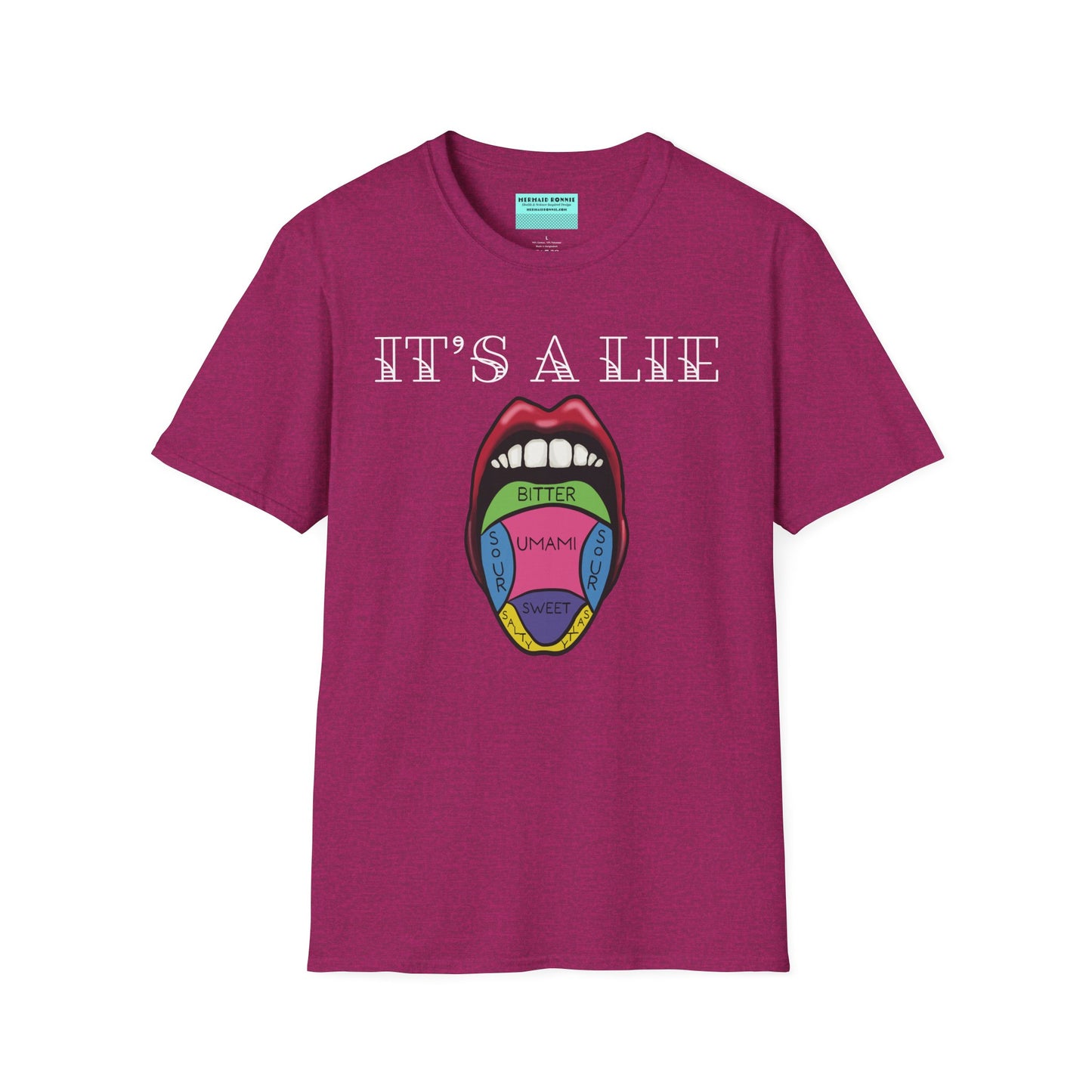 Pink short-sleeve unisex t-shirt featuring a classic tongue taste map with the words “It’s a lie” boldly above it—busting the myth that different parts of your tongue taste different things. Sweet, salty, sour, bitter? Taste buds don’t discriminate!