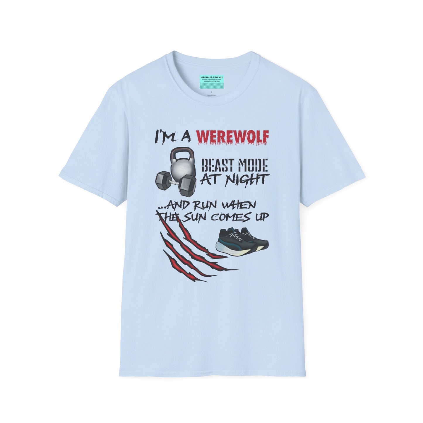 Light blue t-shirt featuring illustrations of kettlebells, dumbbells, and running shoes, with the phrase 'I'm a werewolf. Beast mode at night, and run when the sun comes up.'
