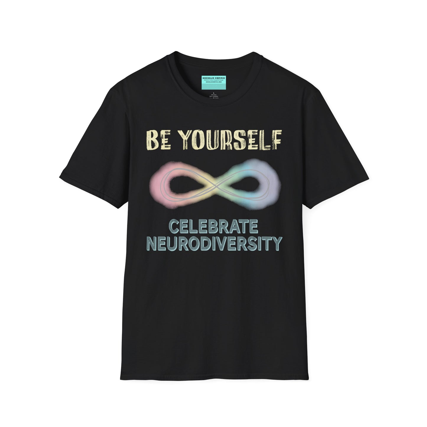 Black t-shirt featuring a pastel-colored rainbow infinity symbol, with the text 'Be yourself, celebrate neurodiversity'.