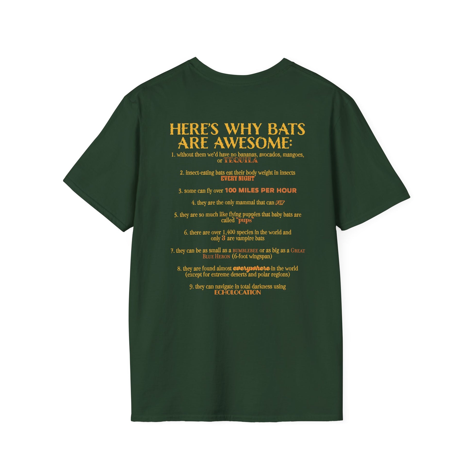 Back of a forest green t-shirt that reads “Here’s why bats are awesome,” followed by a fun list of 9 bat facts—because who doesn’t want wearable proof that bats are the underrated rockstars of the animal kingdom?