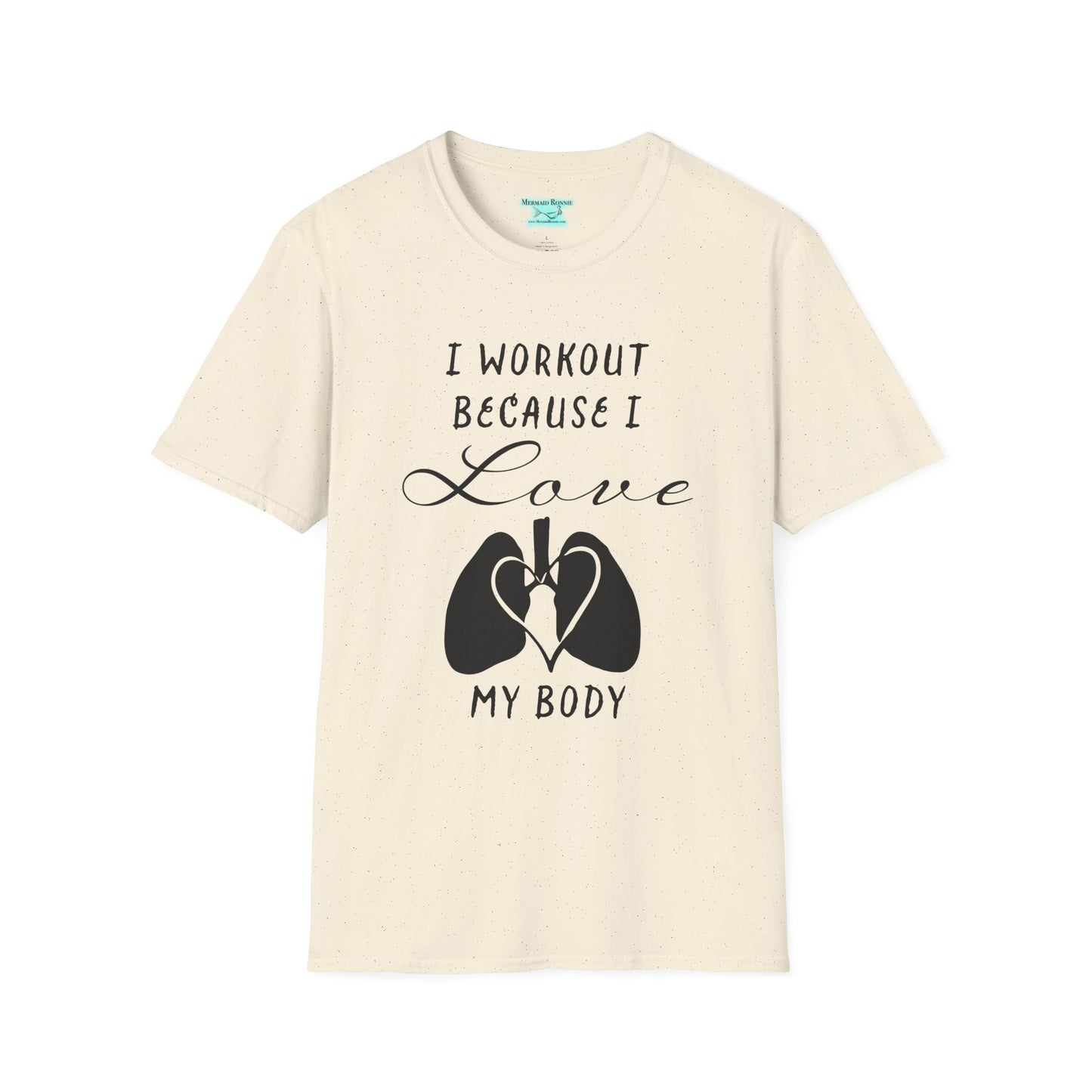 Workout Motivation T-Shirt, I Workout Because I Love My Body, Unisex Short Sleeve Tee