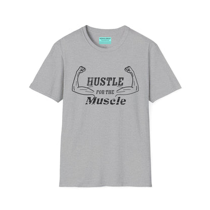 Heather grey unisex short sleeve t-shirt with a bold graphic of strong, flexed feminine arms and the empowering phrase "Hustle for the Muscle"—because strength is stylish and lifting is for everyone.