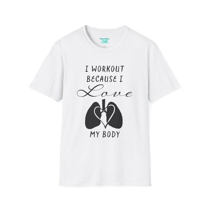 Workout Motivation T-Shirt, I Workout Because I Love My Body, Unisex Short Sleeve Tee