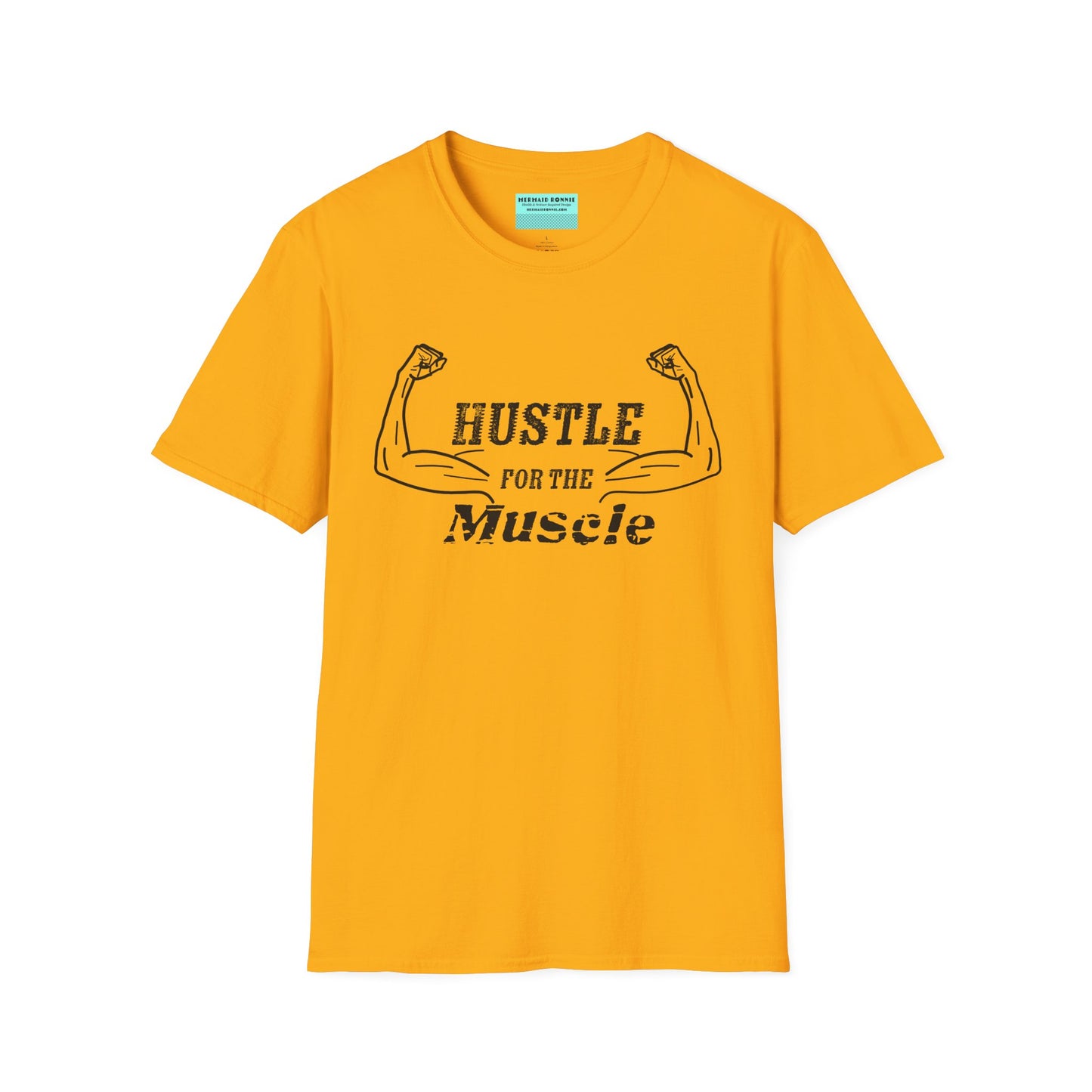 Yellow unisex short sleeve t-shirt with a bold graphic of strong, flexed feminine arms and the empowering phrase "Hustle for the Muscle"—because strength is stylish and lifting is for everyone.