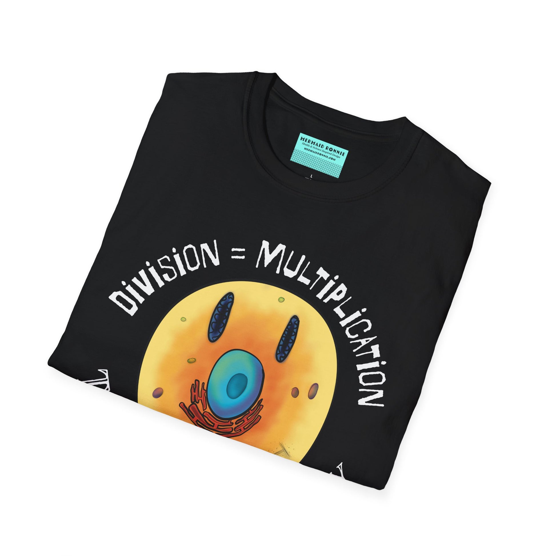 Folded black t-shirt featuring an illustration of a cell, with cellular organelles arranged to create a smiley face. The text 'Division = Multiplication. Thanks, Biology' is displayed surrounding the image.