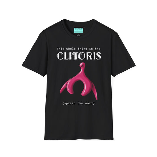 Black t-shirt with an illustration of the clitoris and white text that reads 'this whole thing is the clitoris. spread the word’.