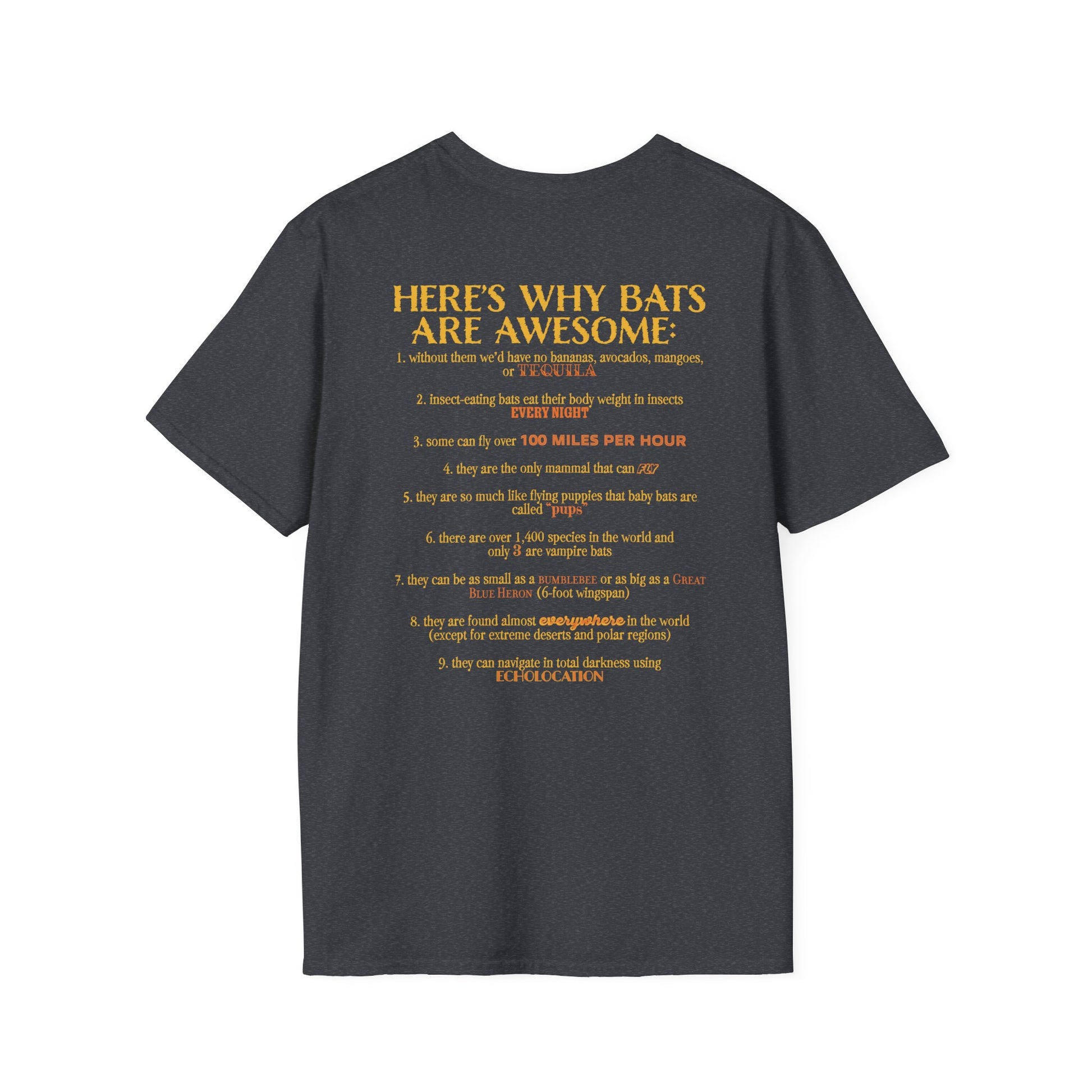 Back of a dark grey t-shirt that reads “Here’s why bats are awesome,” followed by a fun list of 9 bat facts—because who doesn’t want wearable proof that bats are the underrated rockstars of the animal kingdom?