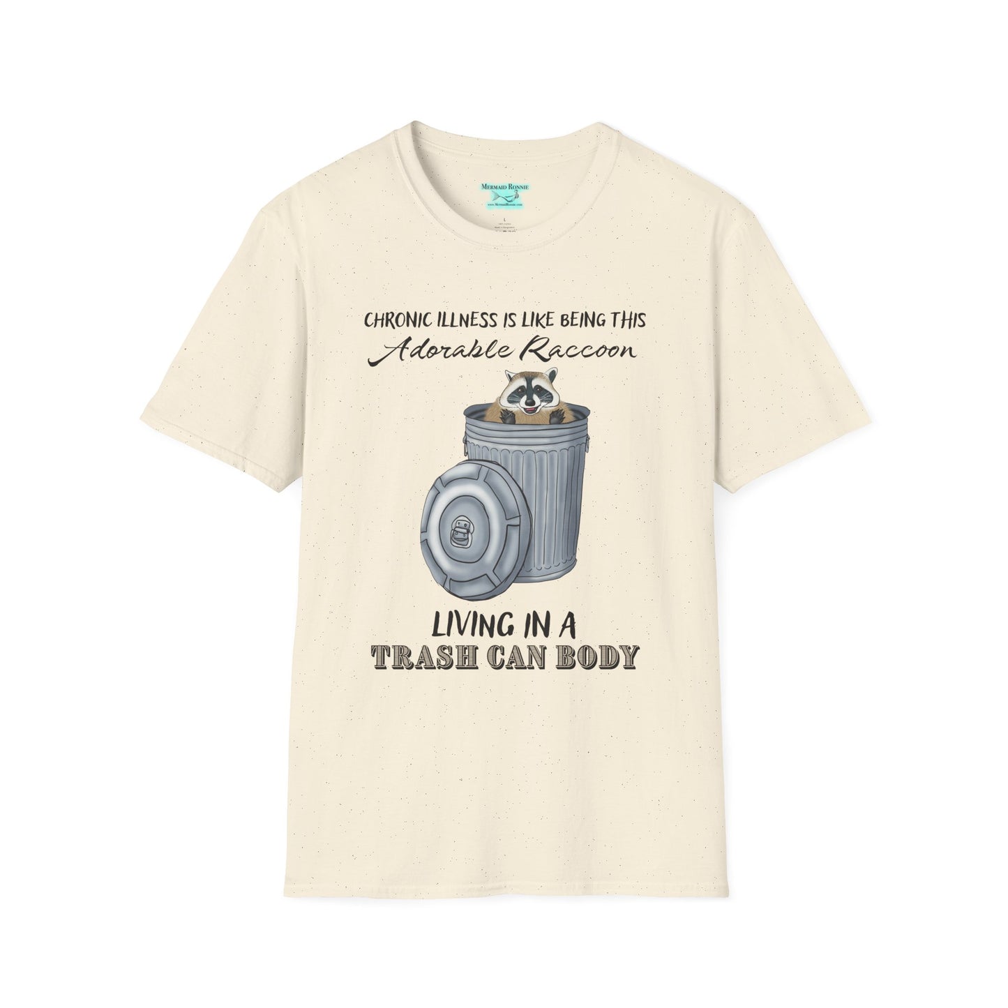 Funny Chronic Illness Graphic T-Shirt, Raccoon in Trash Can, Unisex Disability Tee