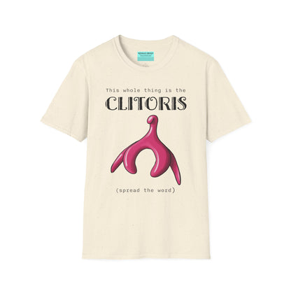 Beige t-shirt with an illustration of the clitoris and black text that reads 'this whole thing is the clitoris. spread the word’.