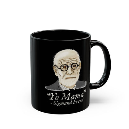 Funny Psychology Mug, Black Sigmund Freud Mug, Yo Mama Joke, Psychology Humor