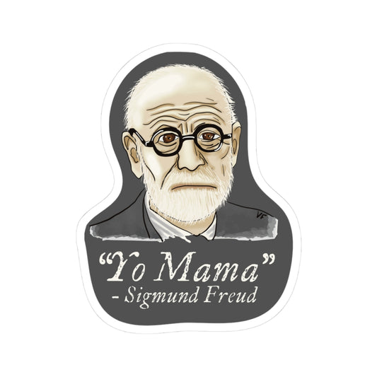 Sticker featuring a portrait of Sigmund Freud with the humorous quote 'yo mama' written below him.