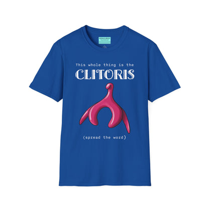 Royal blue t-shirt with an illustration of the clitoris and white text that reads 'this whole thing is the clitoris. spread the word’.