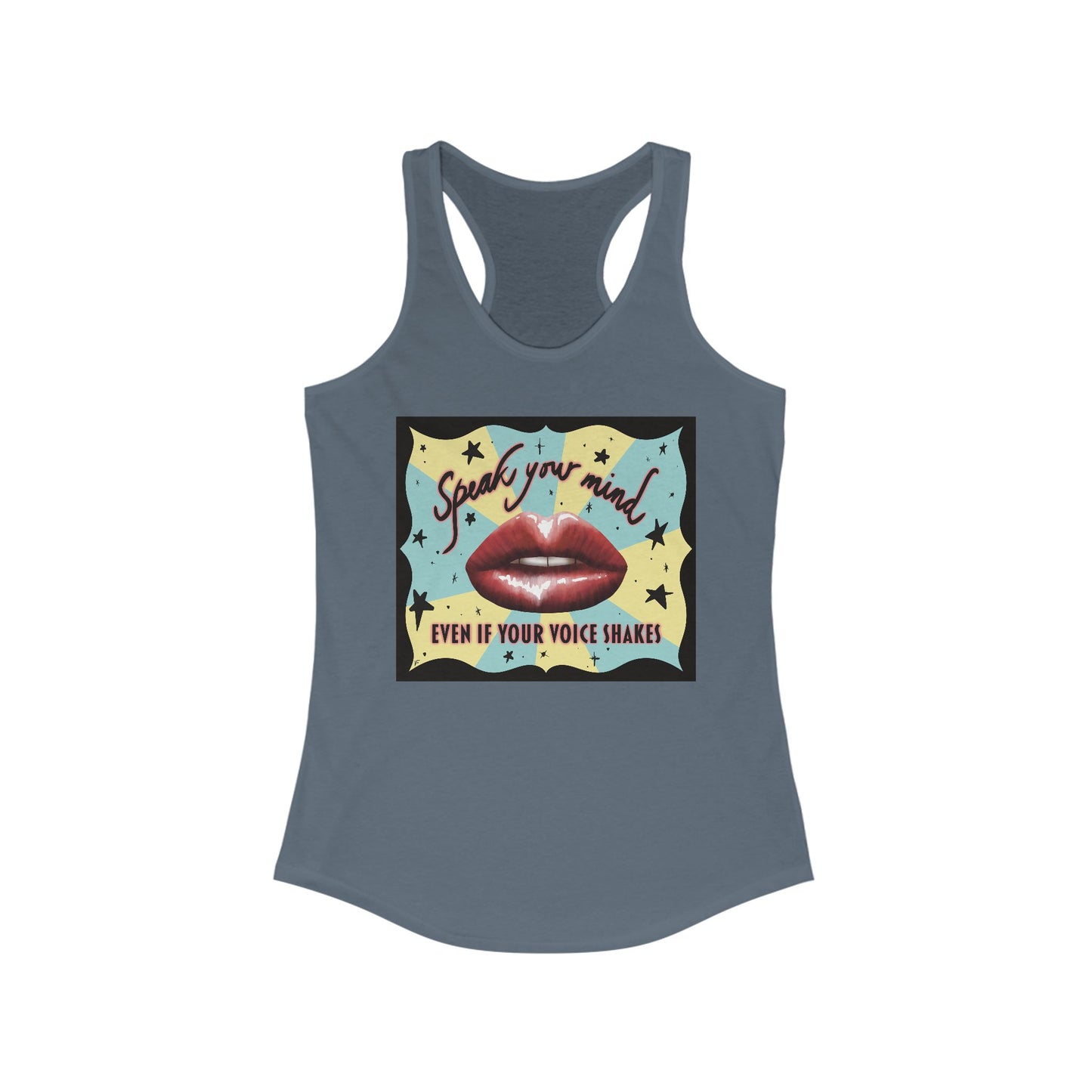 Women’s racerback tank top in indigo blue featuring an illustration of large glossy red lips in front of a retro-inspired background, with text that reads 'Speak your mind even if your voice shakes.'