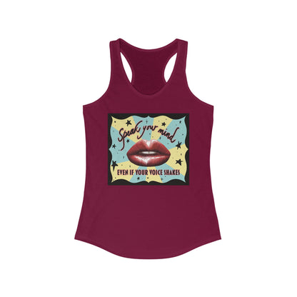 Women’s racerback tank top in burgundy featuring an illustration of large glossy red lips in front of a retro-inspired background, with text that reads 'Speak your mind even if your voice shakes.'