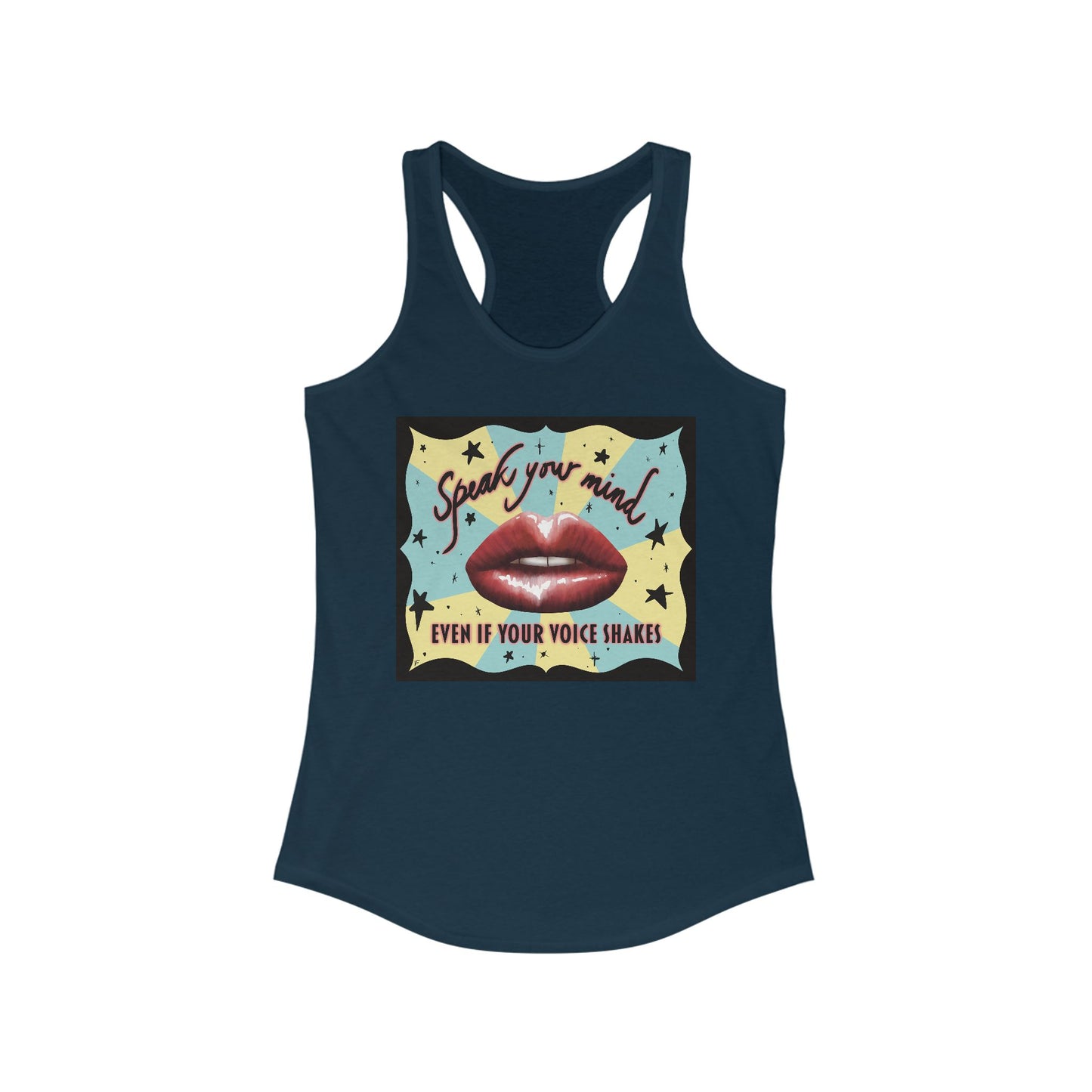 Women’s racerback tank top in navy featuring an illustration of large glossy red lips in front of a retro-inspired background, with text that reads 'Speak your mind even if your voice shakes.'