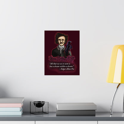 A small moody poster of Edgar Allan Poe hung in an office setting. He is wearing a wry smile as he’s surrounded by crimson roses and a raven, with a rich burgundy background—because even the master of macabre has a soft spot for gothic romance.