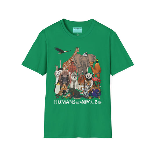 Green unisex short sleeve tee featuring a diverse group of illustrated animals—like an elephant, bird, cat, and more—gathered around a human in the center. Below the image, the text reads "humans are animals too," celebrating our place in the animal kingdom with a touch of humor and humility.