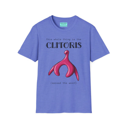 Blue t-shirt with an illustration of the clitoris and black text that reads 'this whole thing is the clitoris. spread the word’.